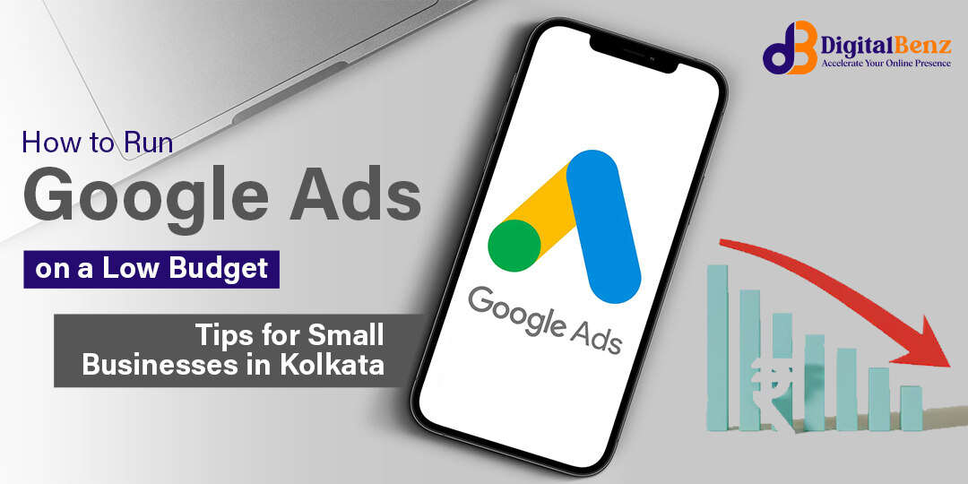 How to run Google Ads on a low budget