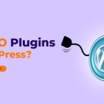 What are the Best SEO Plugins for WordPress?