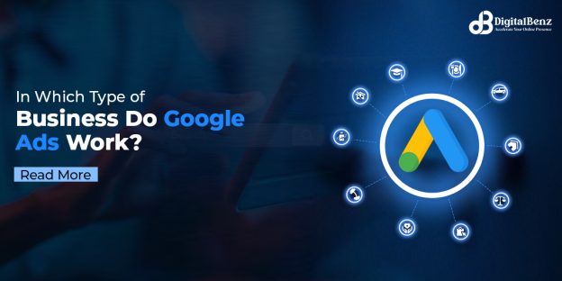 Which Type of Business Do Google Ads Work
